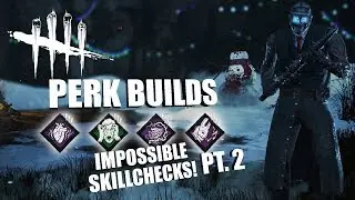IMPOSSIBLE SKILLCHECKS! PT. 2 | Dead By Daylight THE DOCTOR PERK BUILDS