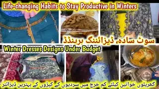 Simple Winter Dresses Designs under Budget||Useful Habits to Stay Productive||@SidraHomeMakersDiary 