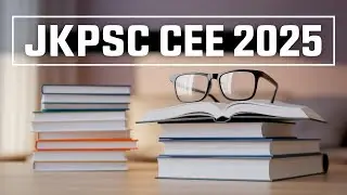 Study Material for JKPSC CEE 2025