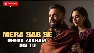 Mera Sab Se Gehra Zakham Hai Tu | Ek Adhoori Mohabbat | Qawali Style Heart Touching Sufi Vibe