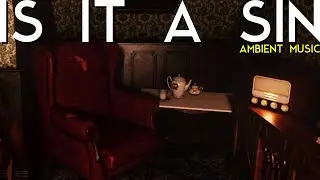 Is It A Sin - Ambient Music - At Dead of Night - [1 Hour]