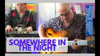 Somewhere In The Night by Billy May - Miki's Mood 71 highlight feat. Alex Wintz (guitar organ drums)
