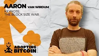 The Block Size War | Aaron van Wirdum