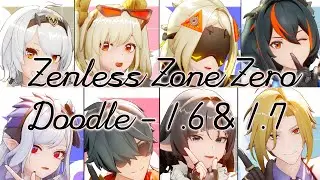 【Zenless Zone Zero MMD】 Doodle &ndash; ver. 1.6 & 1.7 Characters (1 Hour) #mmd