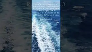 Bible | Revelation 8:3 | Another angel who had a golden...