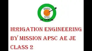 APSC IRRIGATION ENGINEERING I CLASS  2