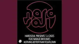 Nothing Better Than Your Lovin (Hardsoul Main Reconstruction)