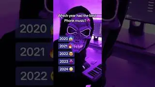 Which year had the best Phonk music?😱🔥 #phonk #music #song