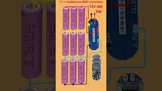 12 volt battery me BMS connection#electrical #ytshorts #automobile #diy #shorts