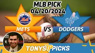 New York Mets vs. LA Dodgers 4/20/2024 FREE MLB Picks and Predictions on MLB Betting Tips for Today