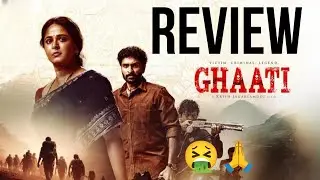 Ghaati Movie Review | Ghaati Review Telugu | cinepandit