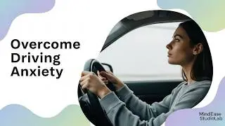 Driving Anxiety Explained Causes, Symptoms & How to Stay Calm 🚘
