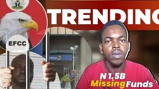 COURT DEMAND A REFUND ON N1.5BILLION MISSING FUNDS...
