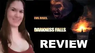 Darkness Falls - Movie Review (Day 22)
