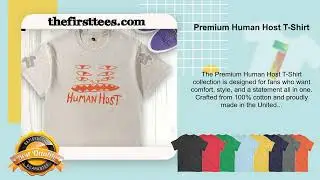 Premium Human Host T-Shirt