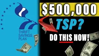 What You Should DO with Your TSP over $500,000