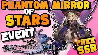 Phantom Mirror of Stars Event Guide and New Unit Breakdown!!! | Revived Witch