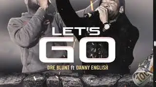 DANNY ENGLISH, DRE BLUNT - 