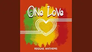 Love's Reggae Anthem