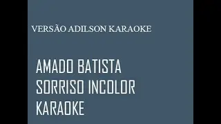 Amado batista Sorriso Incolor KARAOKE #karaoke #playback #amadobatista