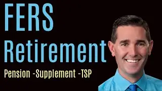 FERS Retirement Planning | How Your Pension, Supplement, TSP & Social Security Work Together