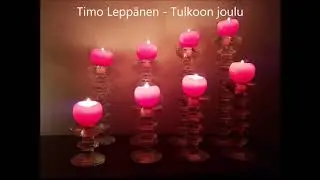 Tulkoon joulu - Timo Leppänen