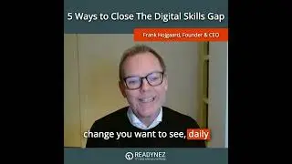 5 Ways to Close The Digital Skills Gap | Empower Your Team for Success in the Digital Age