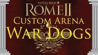 Rome 2 TW: War Dogs