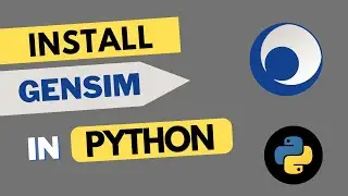 How to install Gensim in Python 3 in less than 5 mins - a step-by-step process #python