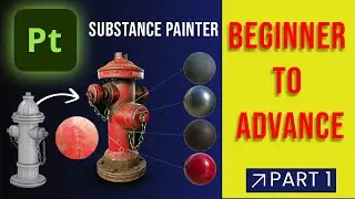 SUBSTANCE PAINTER TUTORIAL | BEGINNER TO ADVANCED | Part 1