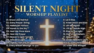 Silent Night Worship Playlist | Anointed Worship Atmosphere for Prayer