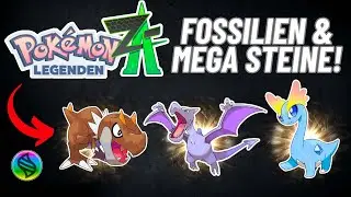 FOSSILIEN und MEGASTEINE BEKOMMEN (Sehr Fr&uuml;h!) | Guide und Fundorte | Pokemon Legenden Z-A