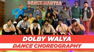 Dolby Walya | Durvesh Gohad Choreography | Dance Mantra Academy