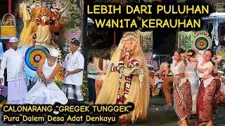 SAKRAL || Pemangku metebekan dengan T0mb4K !! Calonarang Pura Dalem Desa Adat Denkayu Mengwi