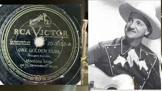 Montana Slim  - Vaughn Horton - One Golden Curl 1947 (78 PM)