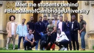 Meet the students behind #BlackMenofCambridgeUniversity