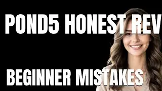 How to Use Pond5 Honest Review Properly  Beginner Mistakes That Cost You