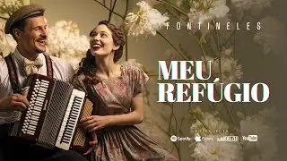 Fontineles - Para Todo Sempre (Vers&atilde;o Forr&oacute;) Meu Ref&uacute;gio