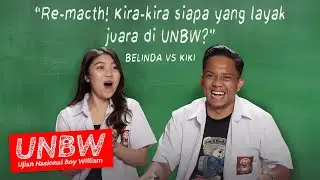KIRA - KIRA SIAPA YANG PANTAS JADI JUARA DI UNBW?! BELINDA VS KIKI |#UNBW