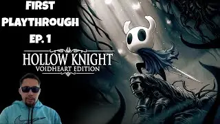 Hollow Knight (FIRST PLAYTHROUGH) 1.5