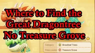 Where to Find the Great Dragontree No Treasure Grove in FANTASY LIFE i: The Girl Who Steals Time