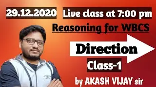 Direction | Class-1 |Reasoning for WBCS | Akash Vijay