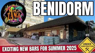 Benidorm - Update New British Bars for Summer 2025!