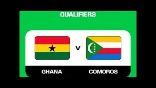 GHANA 🇬🇭 VS COMOROS🇰🇲... FANS REACTIONS AND PREDICTIONS BEFORE THE MATCH