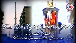 Cineteca Insuperabile - Festa dei Gigli Casavatore 2002 