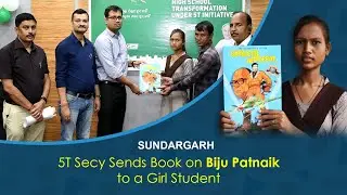 5T Secy Presents Book on Biju Patnaik Heroics to Sundargarh Student Aspiring to Become a Pilot