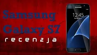 Czy warto kupić Samsung Galaxy S7? [Mobileo #158]