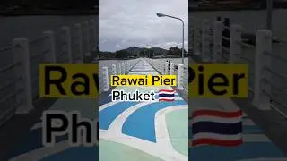 Rawai Pier at Rawai Beach Phuket 🇹🇭 #rawai #phuket #phuketthailand #thailand