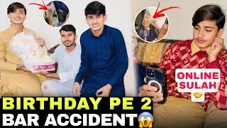 Cake Lene Gaye&hellip; 2 Baar Accident Ho Gaya 😱 | Video Call Par Sulah Kara Di