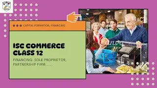 COMMERCE ISC CLASS 12, Sources of finance| sole trader |partnership financial planning. BACKBENCHERS